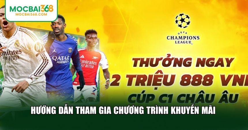 Hướng dẫn tham gia chương trình khuyến mãi MOCBAI